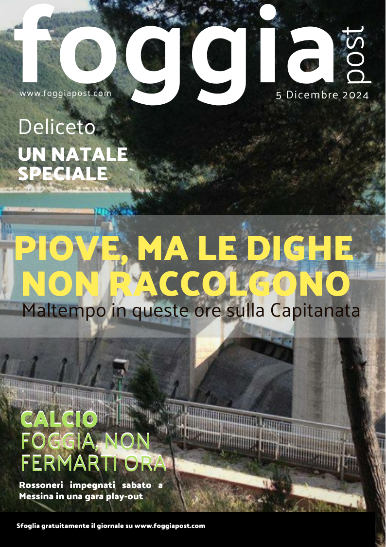 Foggia Post 5 dicembre 2024. Sfoglia gratuitamente il giornale
