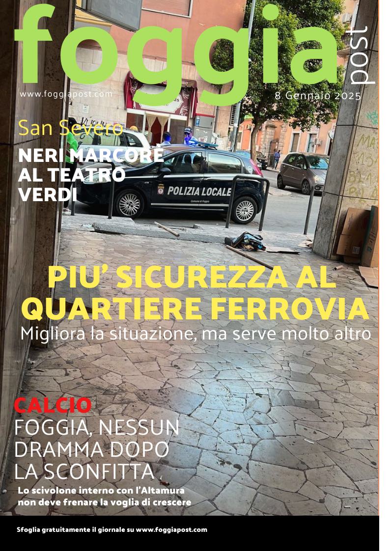 Foggia Post 8 gennaio 2025. Sfoglia gratuitamente il giornale