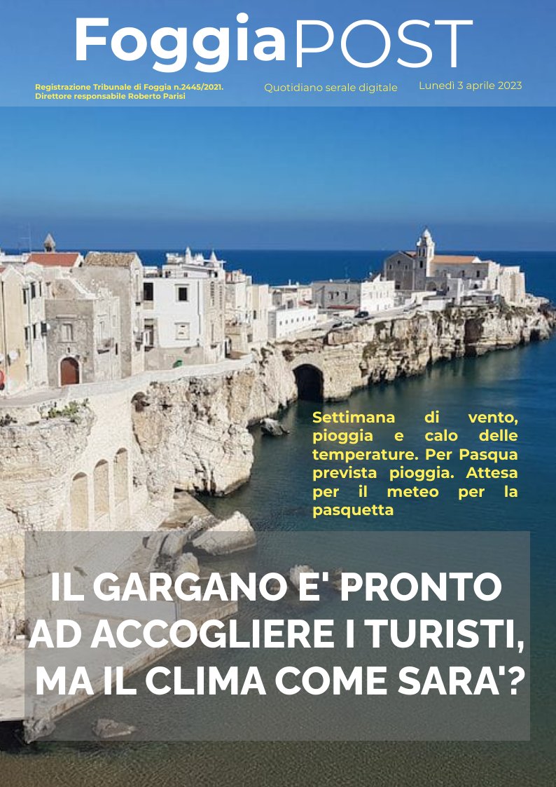 Foggia Post 3 aprile 2023. Sfoglia gratuitamente il giornale