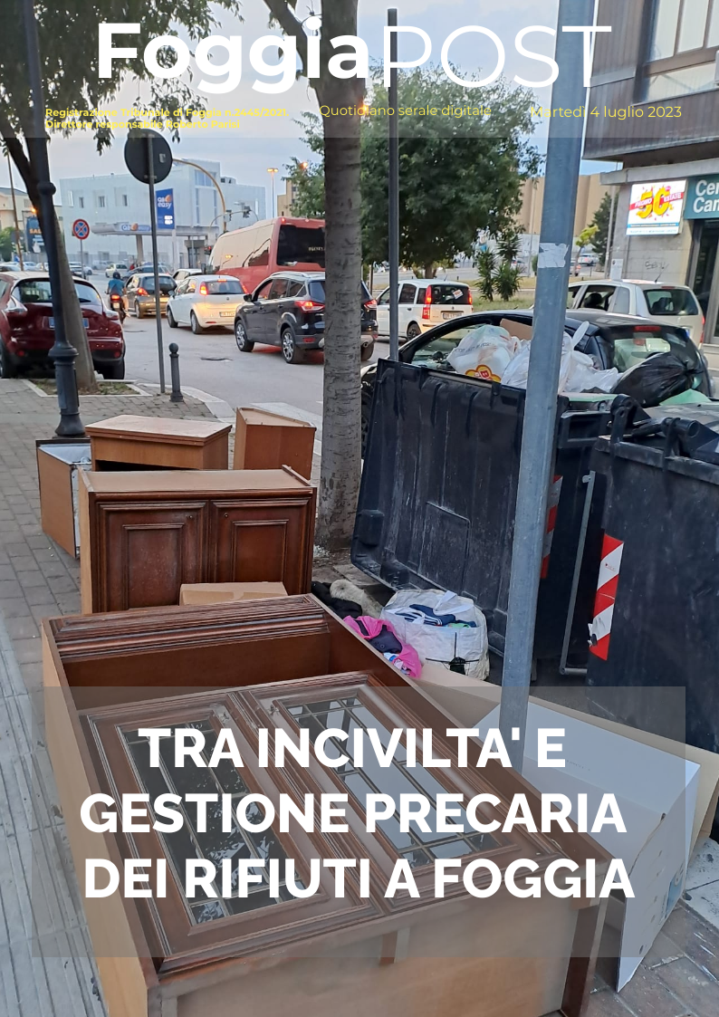 Foggia Post 4 luglio 2023. Sfoglia il giornale gratuitamente