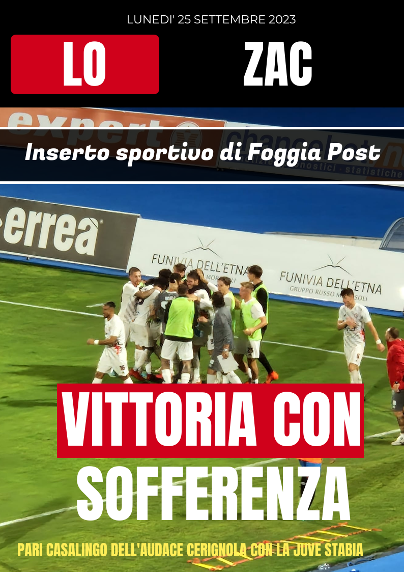 Lo Zac del 25 settembre 2023. Catania 0-2 Foggia (reti di di Martini e Tonin)