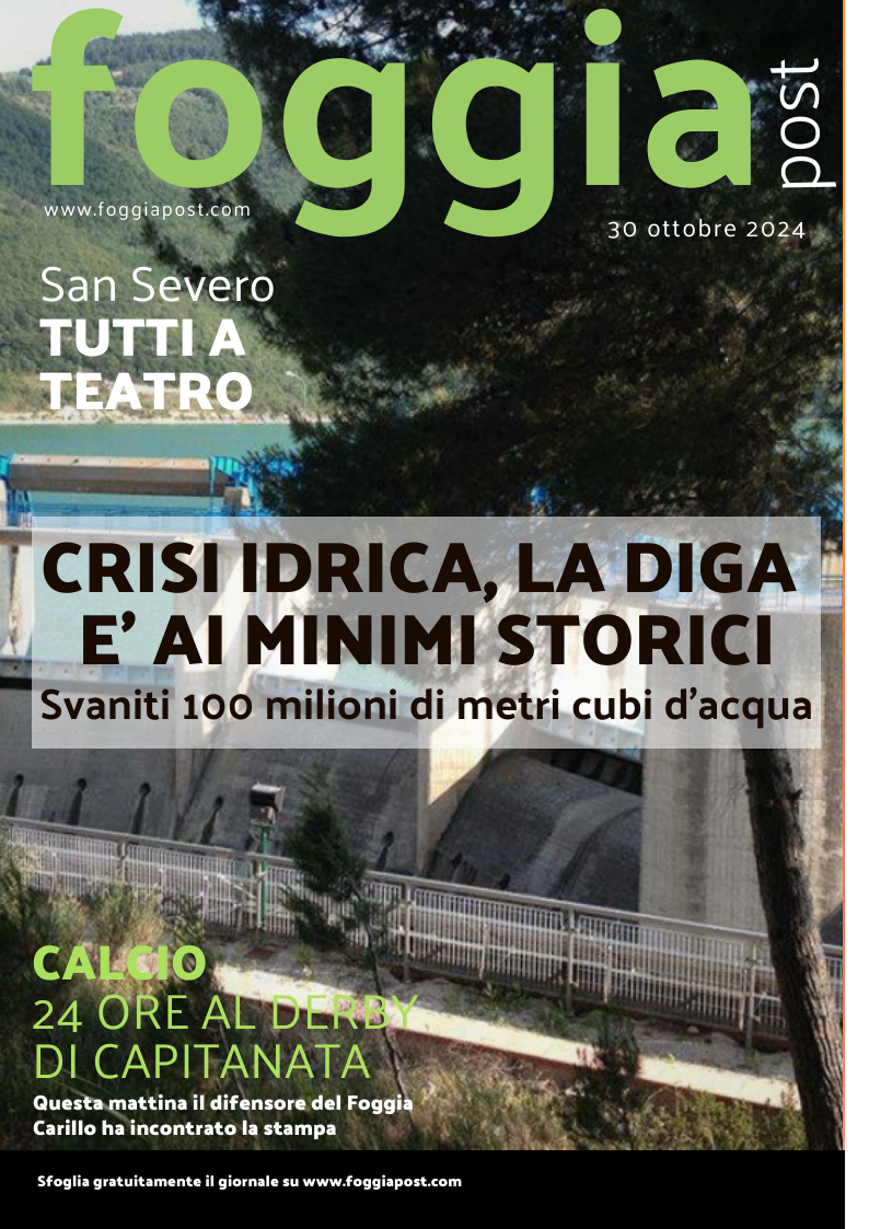 Foggia Post 30 ottobre 2024. Sfoglia gratuitamente il giornale