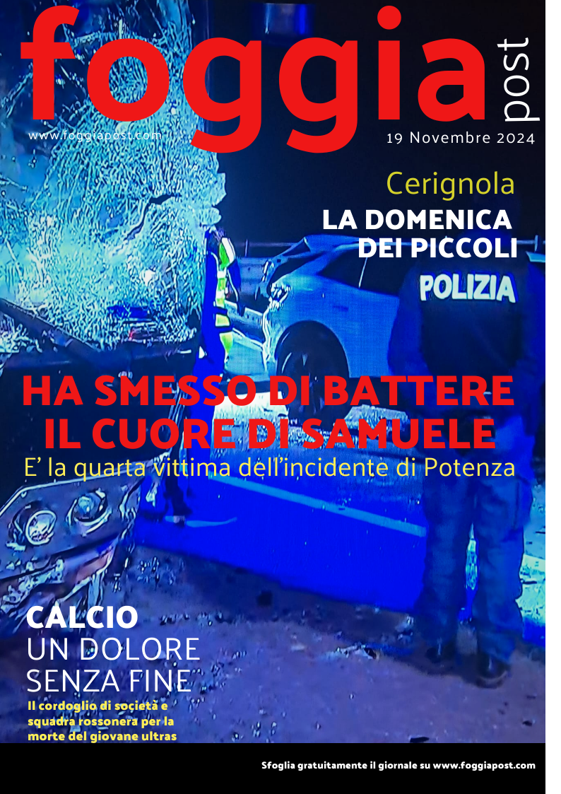 Foggia Post 19 novembre 2024. Sfoglia gratuitamente il giornale