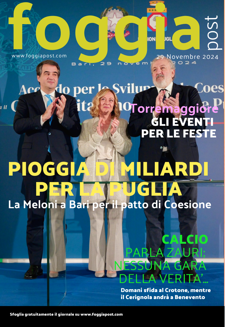 Foggia Post 29 novembre 2024. Sfoglia gratuitamente il giornale