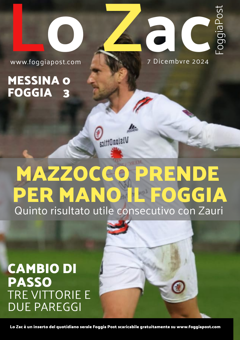 Lo Zac del 7 dicembre 2024. Messina 0-3 Foggia. Salto in alto dei rossoneri