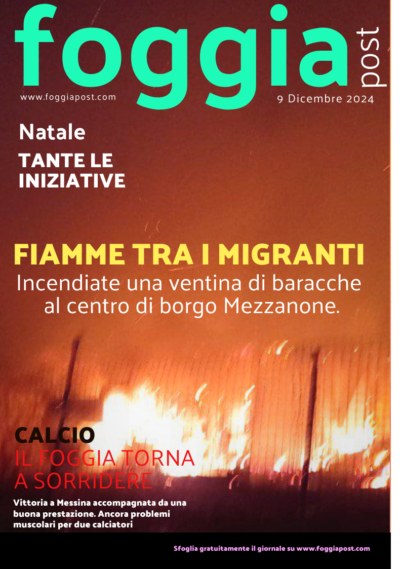 Foggia Post 9 dicembre 2024. Sfoglia gratuitamente il giornale