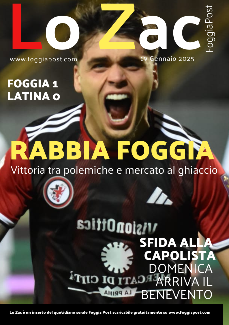 Lo Zac del 19 gennaio 2025. Foggia 1-0 Latina. Vittoria con rabbia