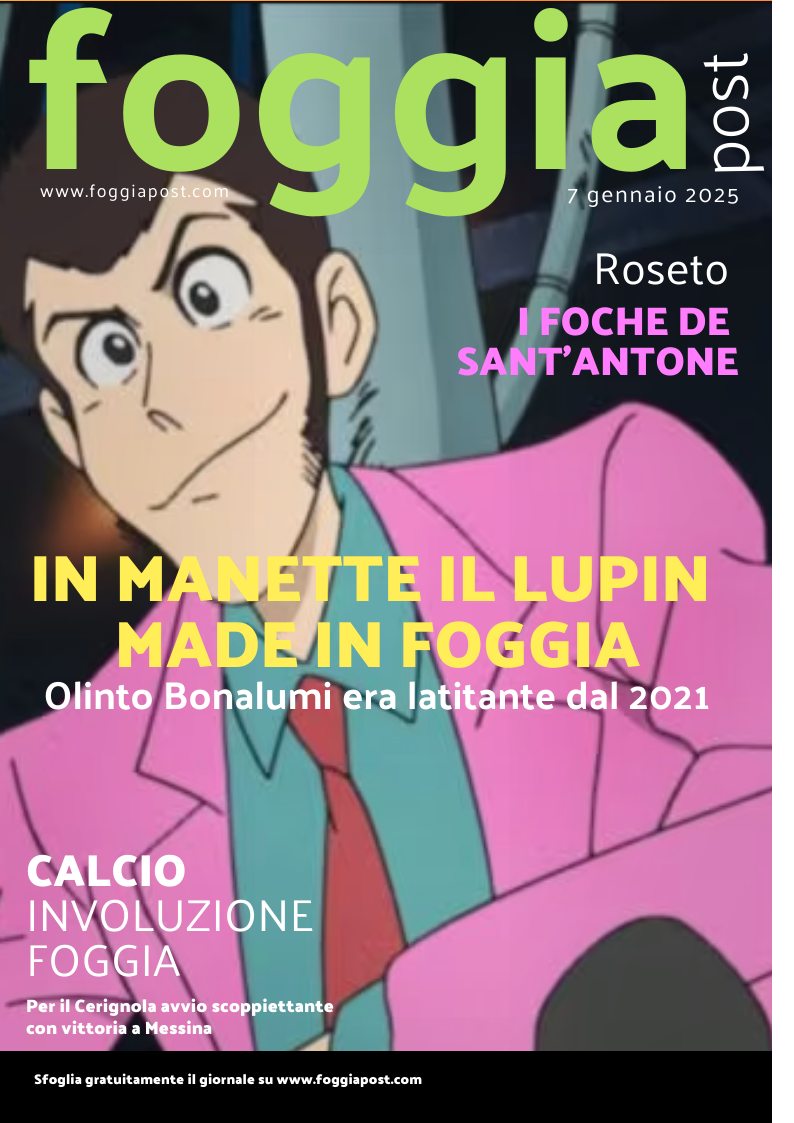 Foggia Post 7 gennaio 2025. Sfoglia gratuitamente il giornale