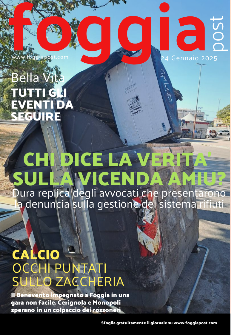 Foggia Post 24 gennaio 2025. Sfoglia gratuitamente il giornale