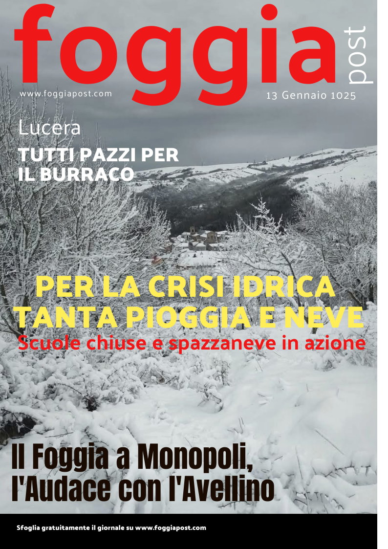 Foggia Post 13 gennaio 2024. Sfoglia gratuitamente il giornale