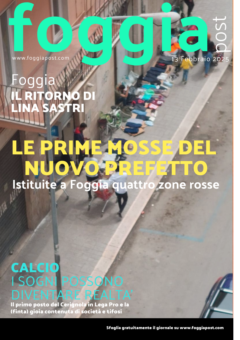 Foggia Post 13 febbraio 2025. Sfoglia gratuitamente il giornale