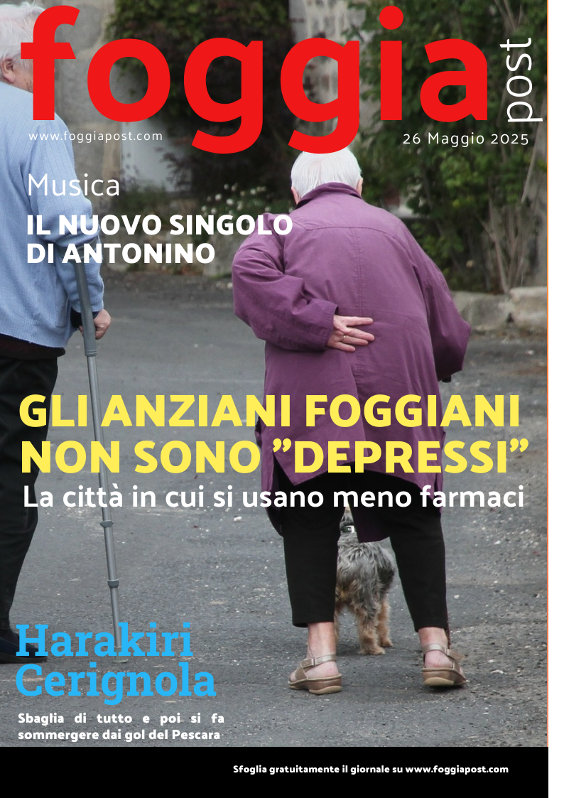 Foggia Post 26 maggio 2025. Sfoglia gratuitamente il giornale
