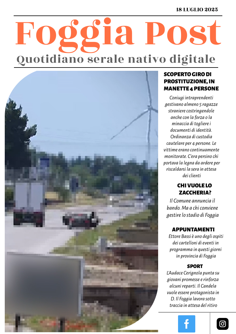 Foggia Post 18 luglio 2025. Sfoglia gratuitamente il giornale