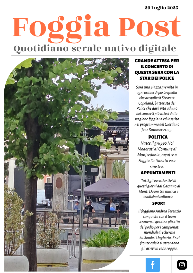 Foggia Post 29 luglio 2025. Sfoglia gratuitamente il giornale