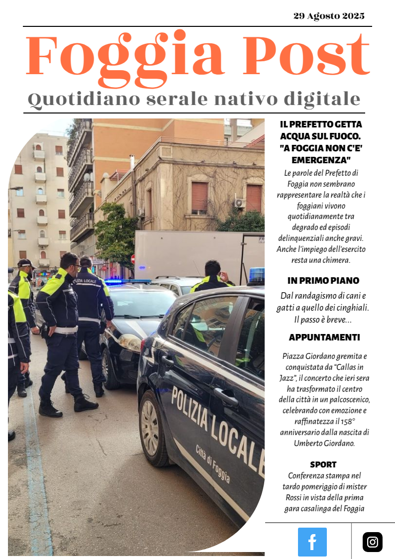 Foggia Post 29 agosto 2025. Sfoglia gratuitamente il giornale