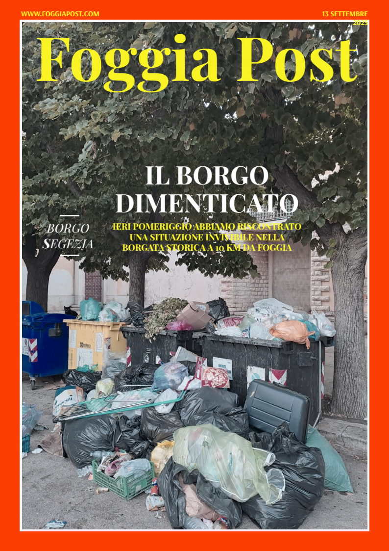 Foggia Post 15 settembre 2025. Sfoglia gratuitamente il giornale
