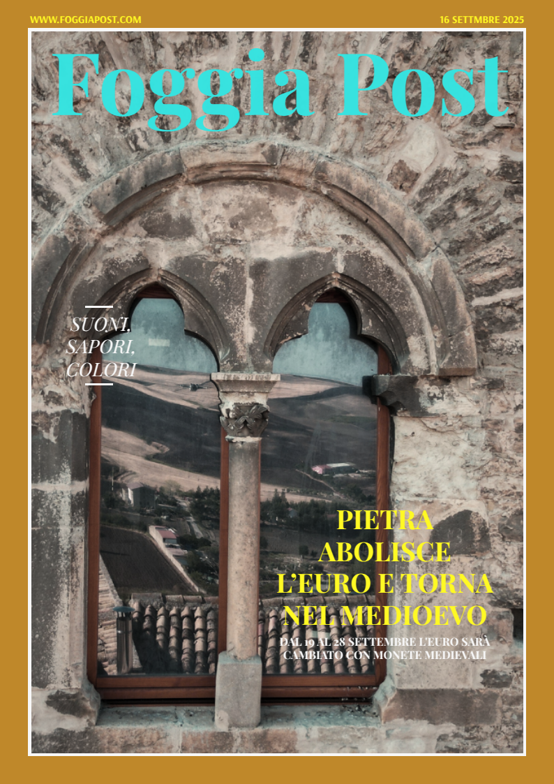 Foggia Post 16 settembre 2025. Sfoglia gratuitamente il giornale