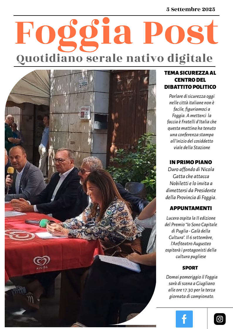 Foggia Post 5 settembre 2025. Sfoglia gratuitamente il giornale