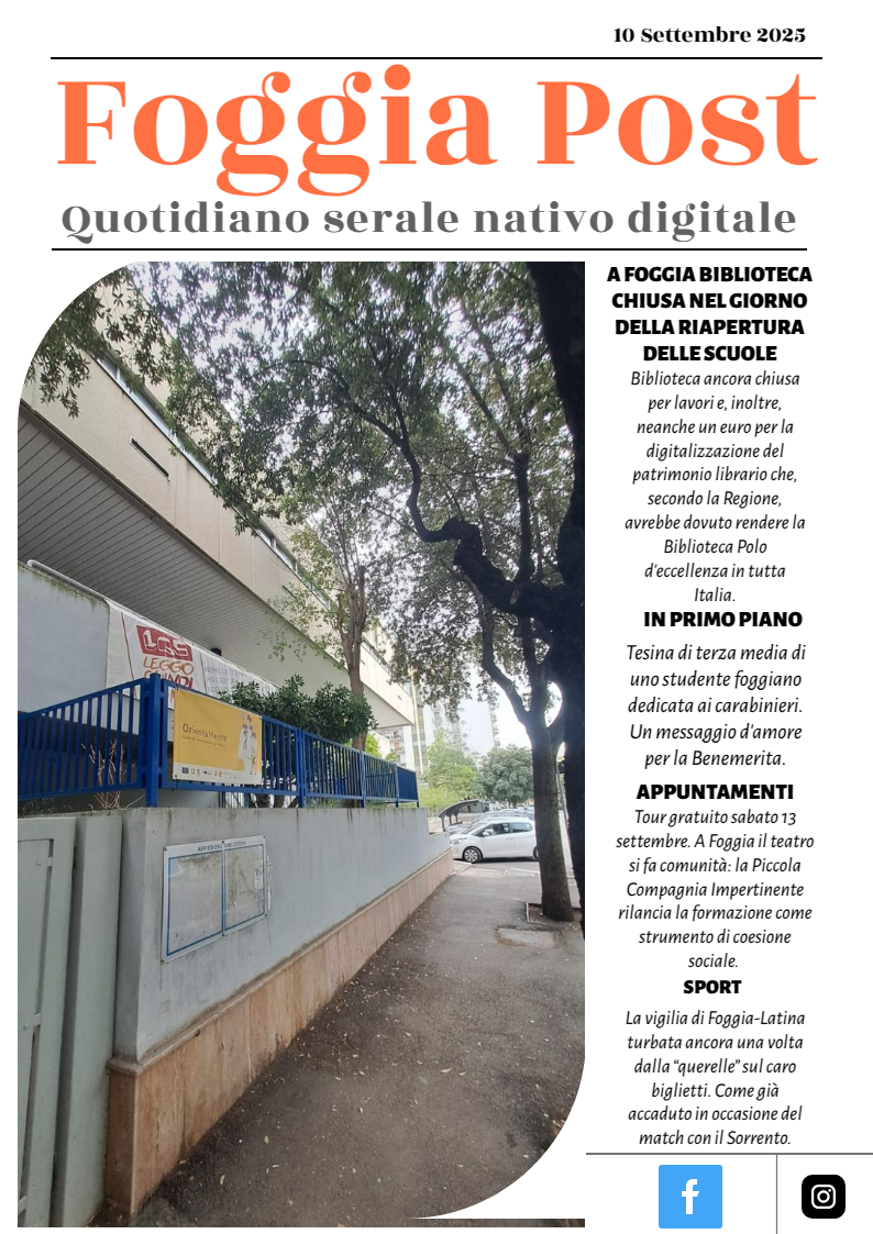 Foggia Post 10 settembre 2025. Sfoglia gratuitamente il giornale