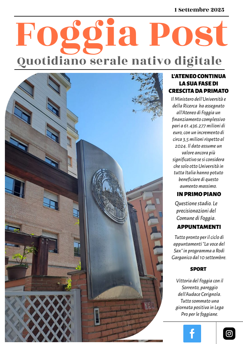 Foggia Post 1 settembre 2025. Sfoglia gratuitamente il giornale