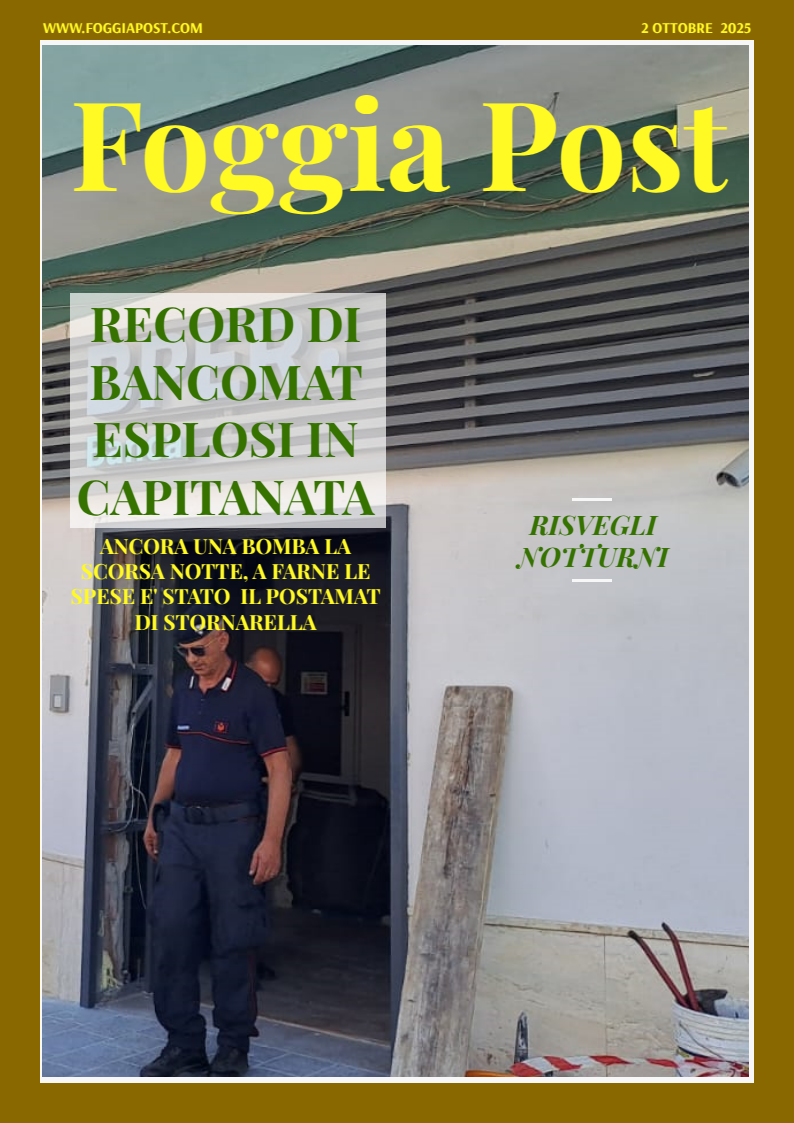 Foggia Post 2 ottobre 2025. Sfoglia gratuitamente il giornale
