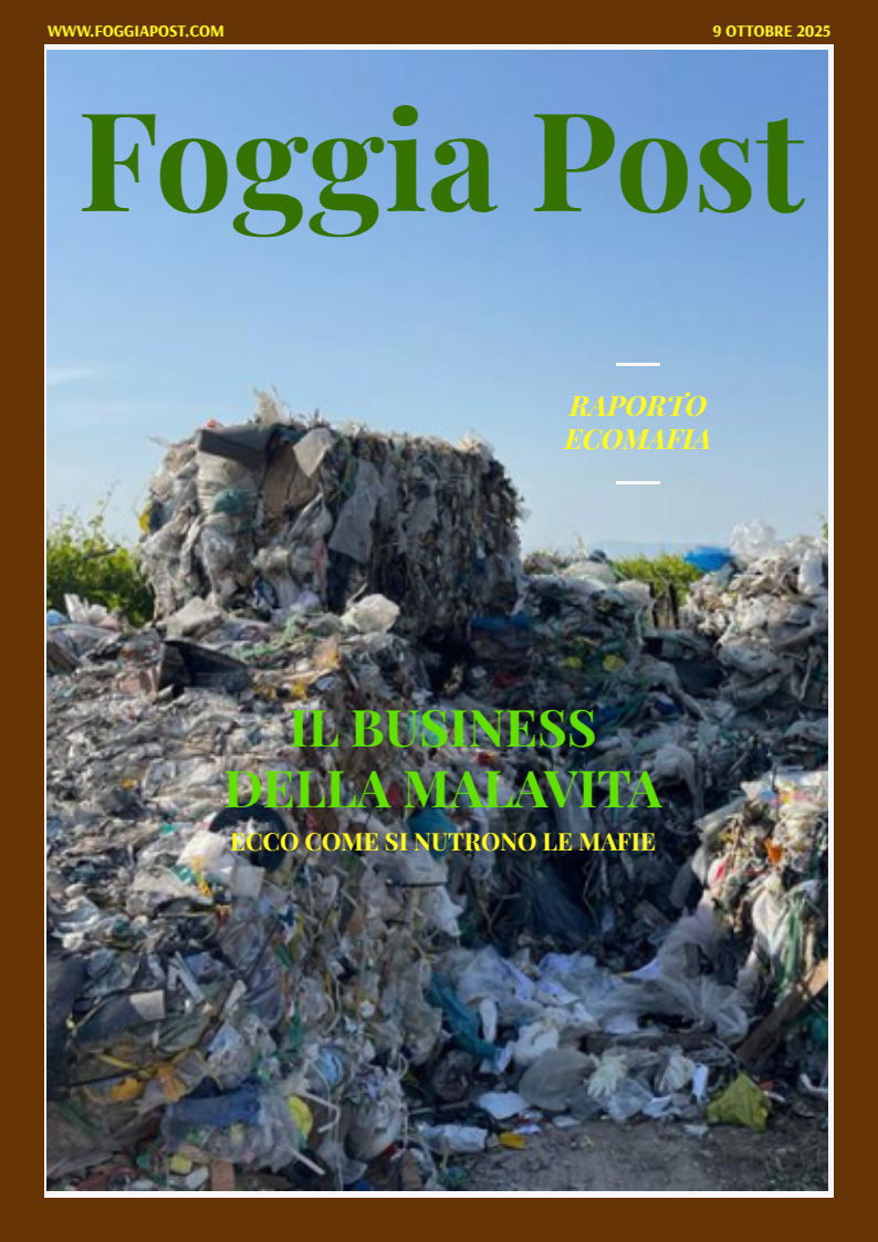 Foggia Post 9 ottobre 2025. Sfoglia gratuitamente il giornale