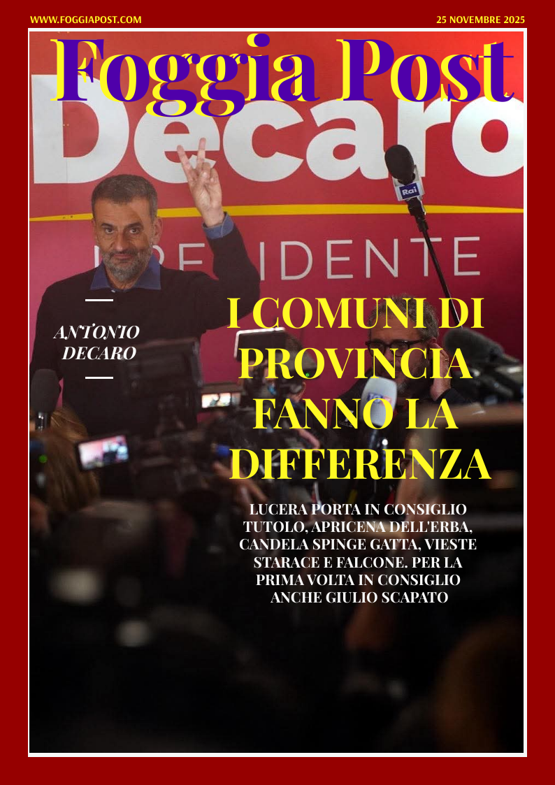Foggia Post 25 novembre 2025. Sfoglia gratuitamente il giornale