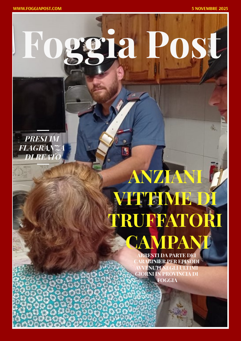 Foggia Post 5 novembre 2025. Sfoglia gratuitamente il giornale