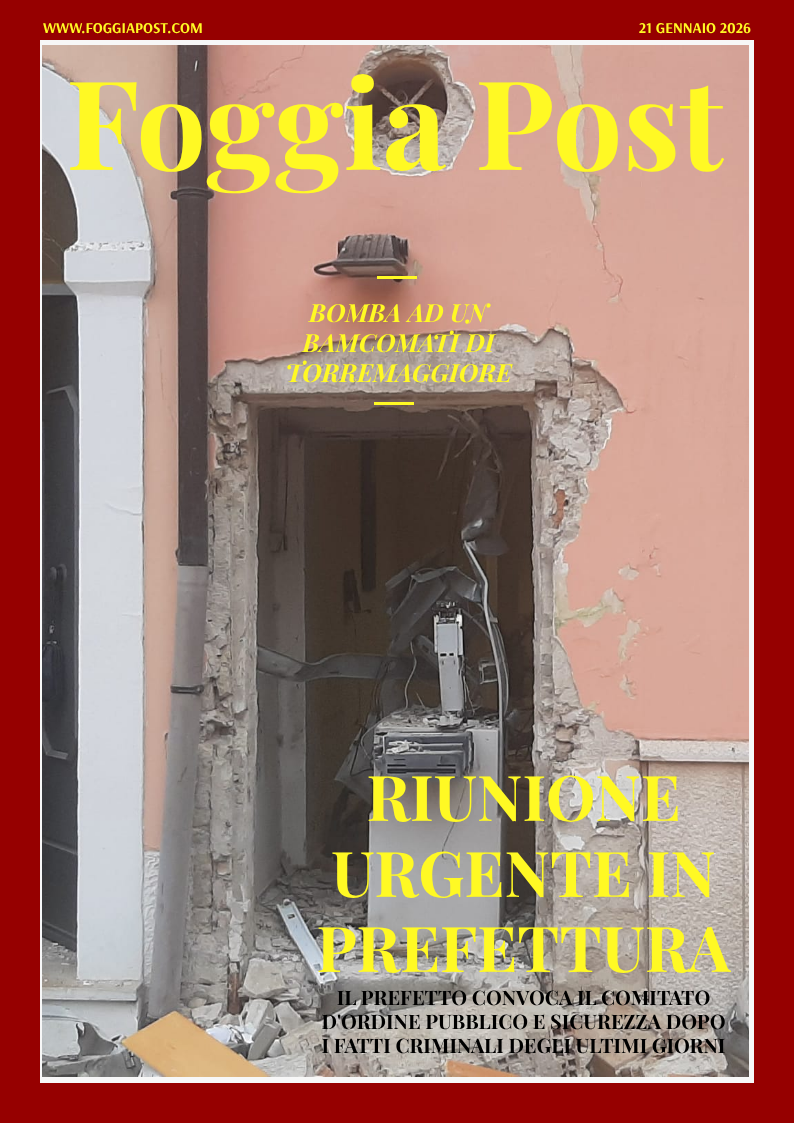 Foggia Post 21 gennaio 2026. Sfoglia gratuitamente il giornale