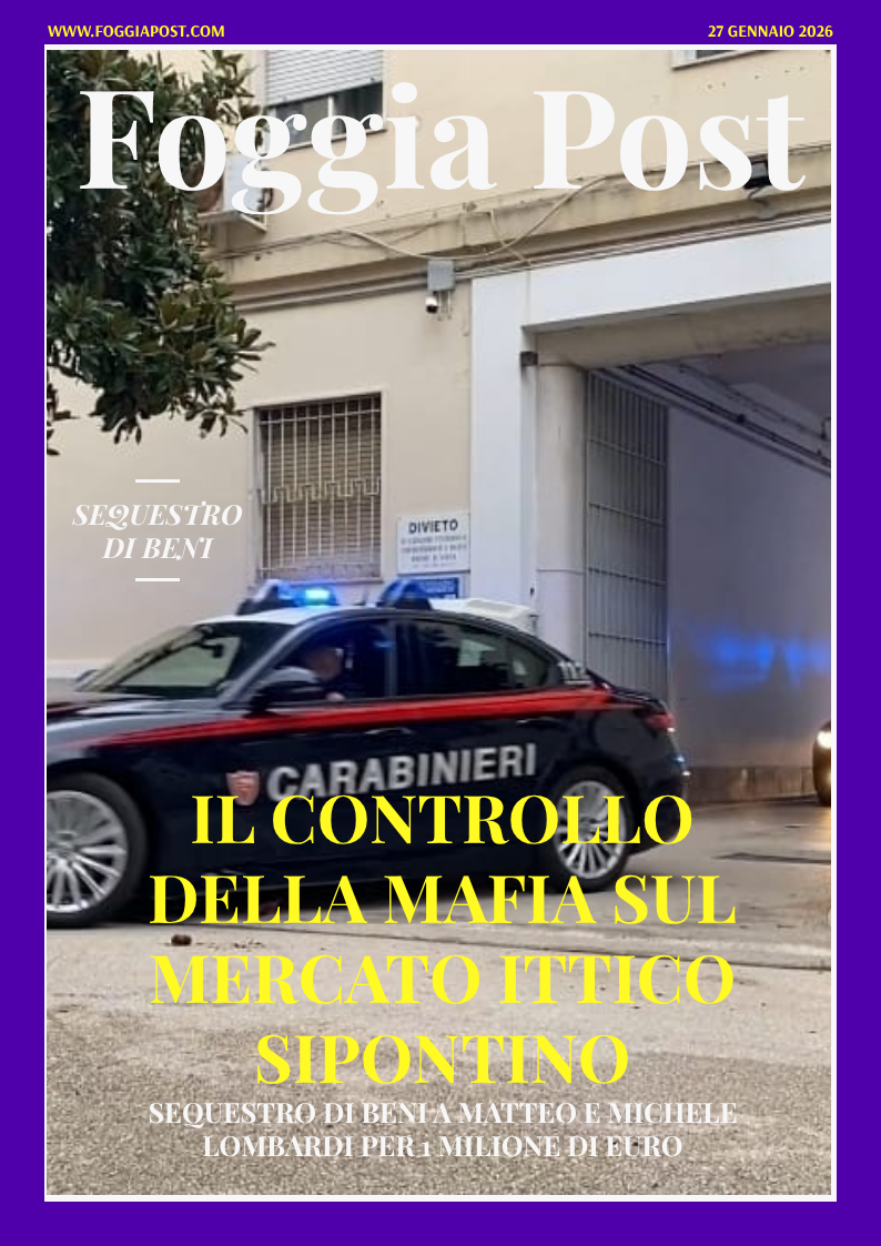 Foggia Post 27 gennaio 2026. Sfoglia gratuitamente il giornale