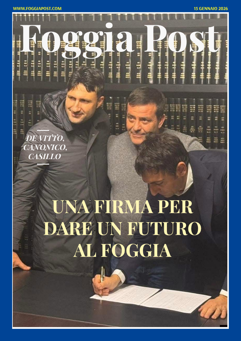 Foggia Post 15 gennaio 2026. Sfoglia gratuitamente il giornale
