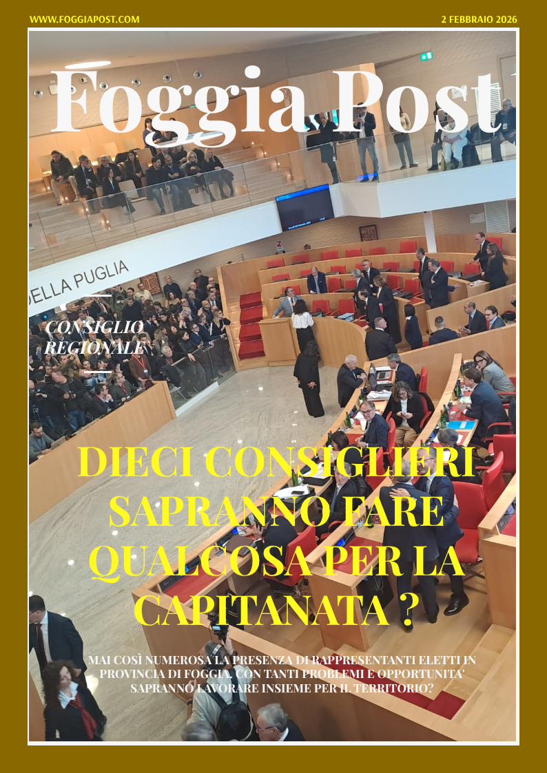 Foggia Post 2 febbraio 2026. Sfoglia gratuitamente il giornale