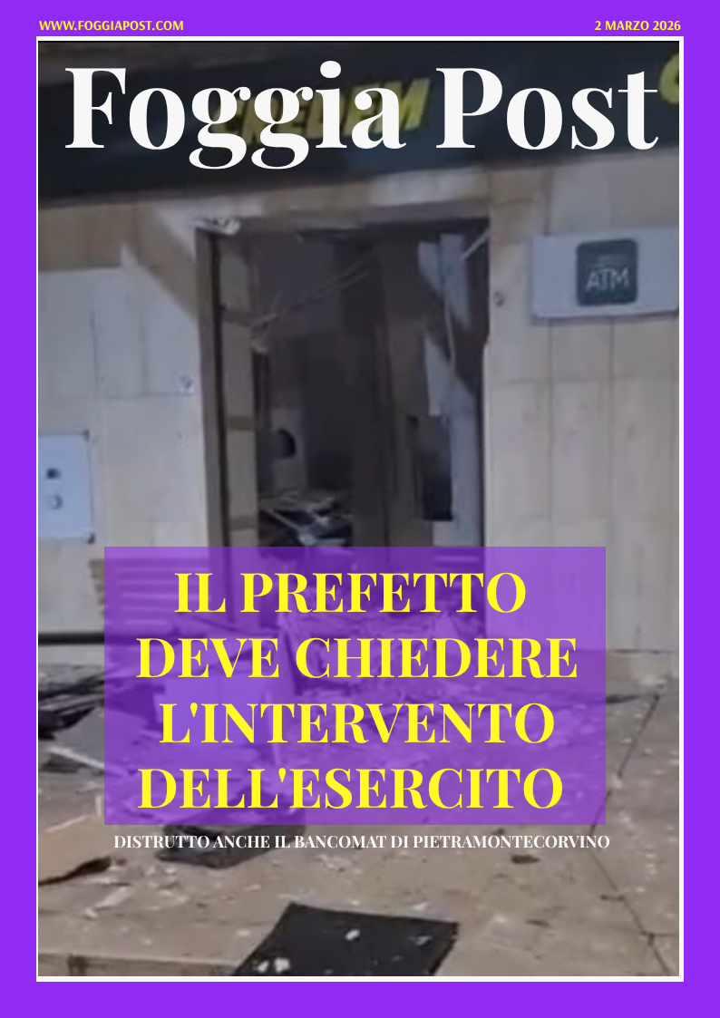 Foggia Post 2 marzo 2026. Sfoglia gratuitamente il giornale