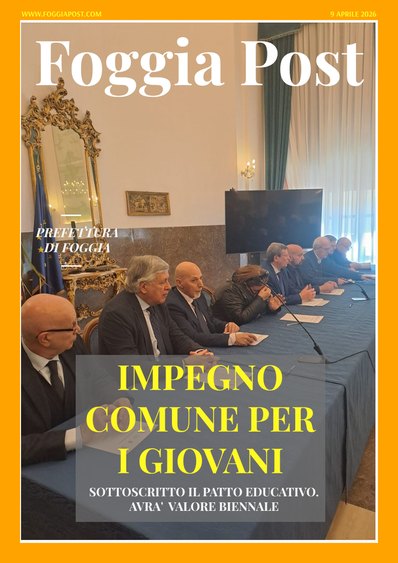 Foggia Post 9 aprile 2026. Sfoglia gratuitamente il giornale
