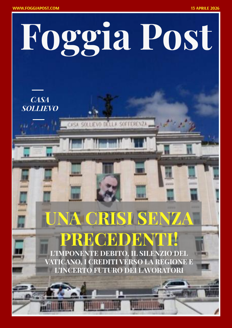 Foggia Post 13 aprile 2026. Sfoglia gratuitamente il giornale