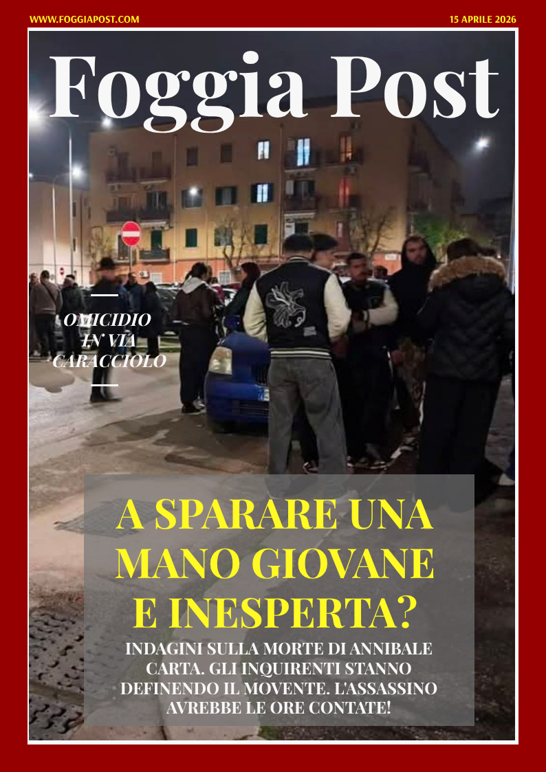 Foggia Post 15 aprile 2026. Sfoglia gratuitamente il giornale
