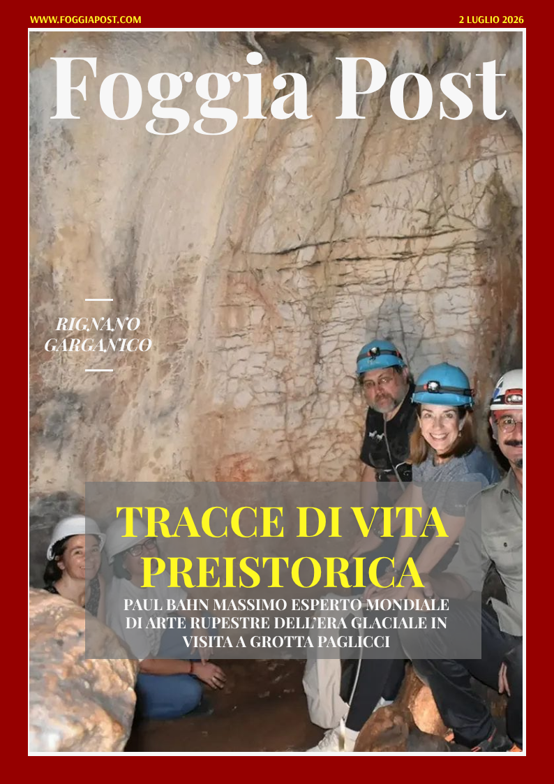 Foggia Post 2 luglio 2026. Sfoglia gratuitamente il giornale