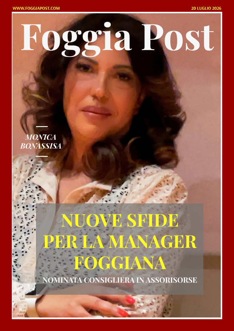 Foggia Post 20 luglio 2026. Manager foggiana ai vertici di Assorisorse