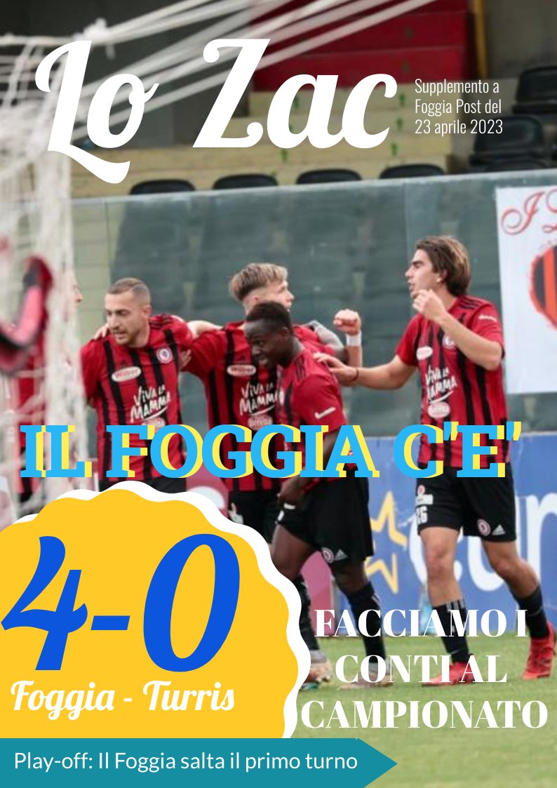 Lo Zac del 23 aprile 2023: Foggia 4-0 Turris. Il Foggia ai play-off