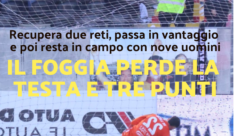 Lo Zac del 23 febbraio 2025. Foggia 3-4 Potenza. Lucani bravi a capovolgere il risultato in 11 contro 9