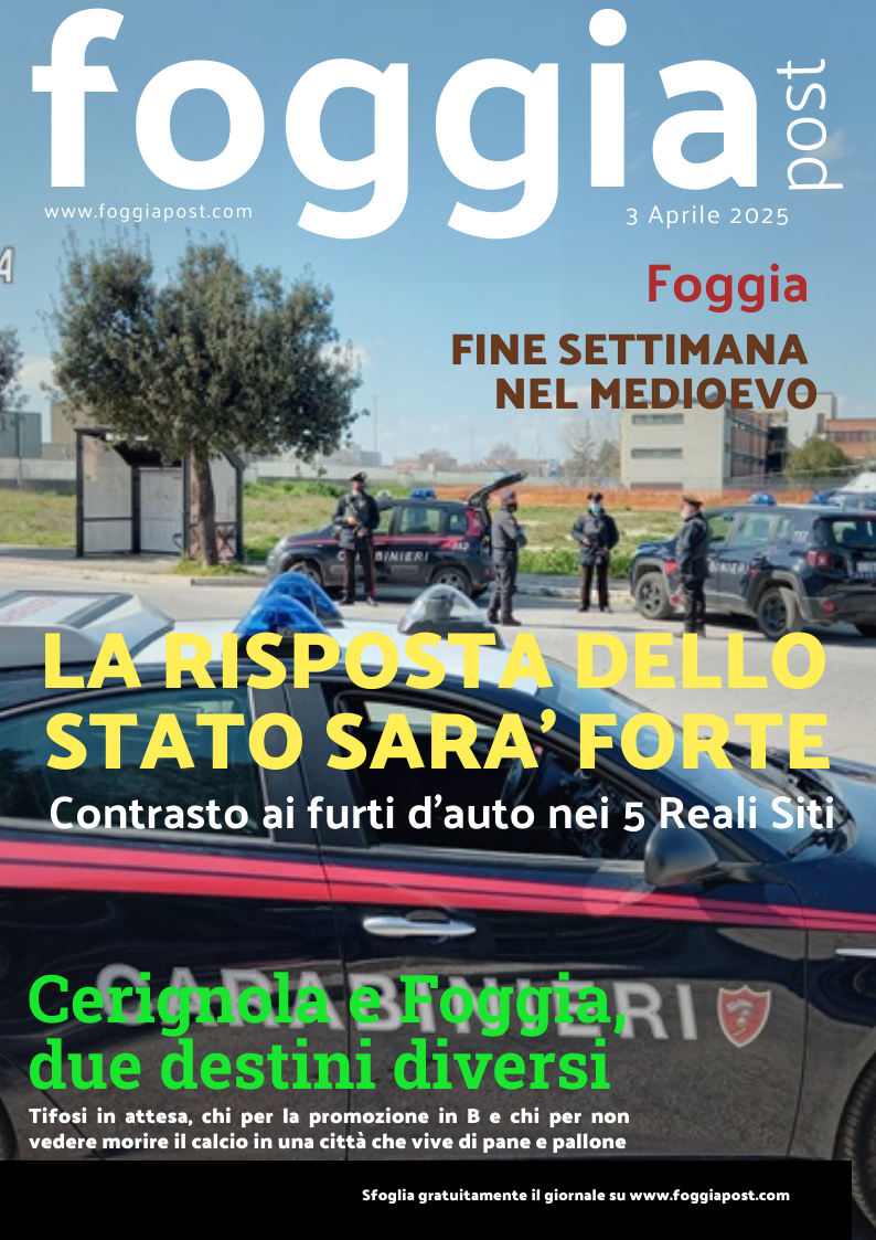 Foggia Post 3 marzo 2025. Sfoglia gratuitamente il giornale