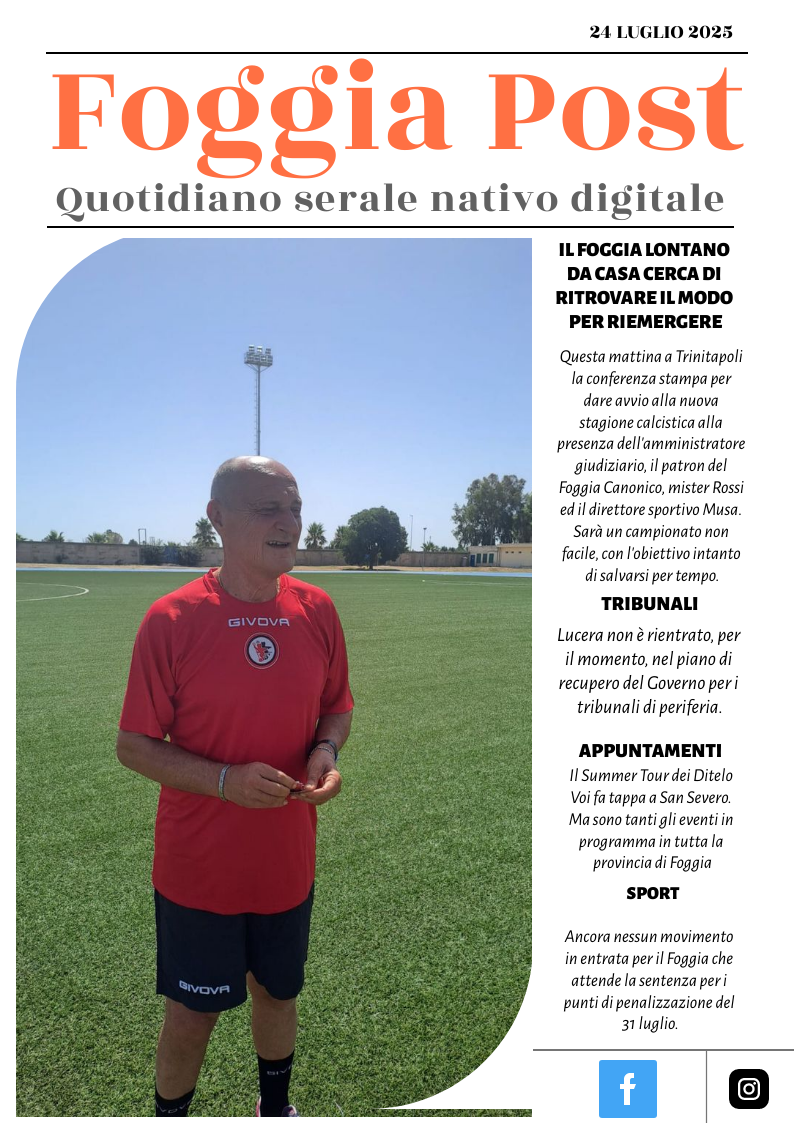 Foggia Post 24 luglio 2025. Sfoglia gratuitamente il giornale
