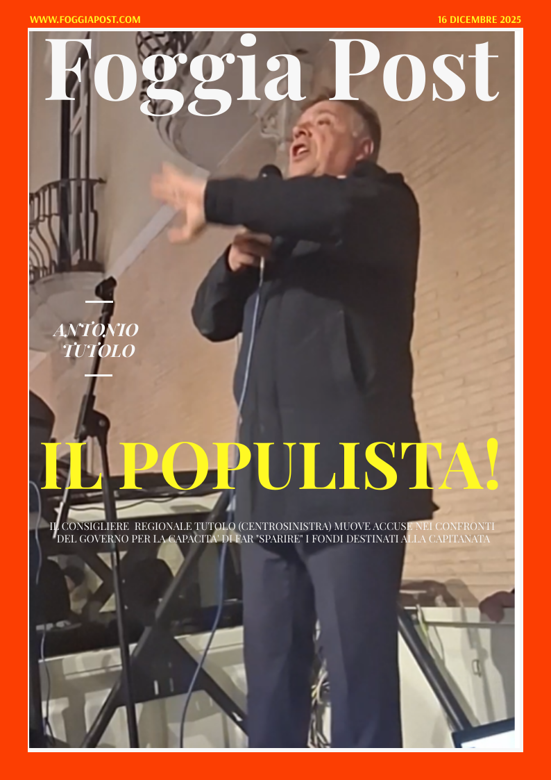 Foggia Post 16 dicembre 2025. Sfoglia gratuitamente il giornale