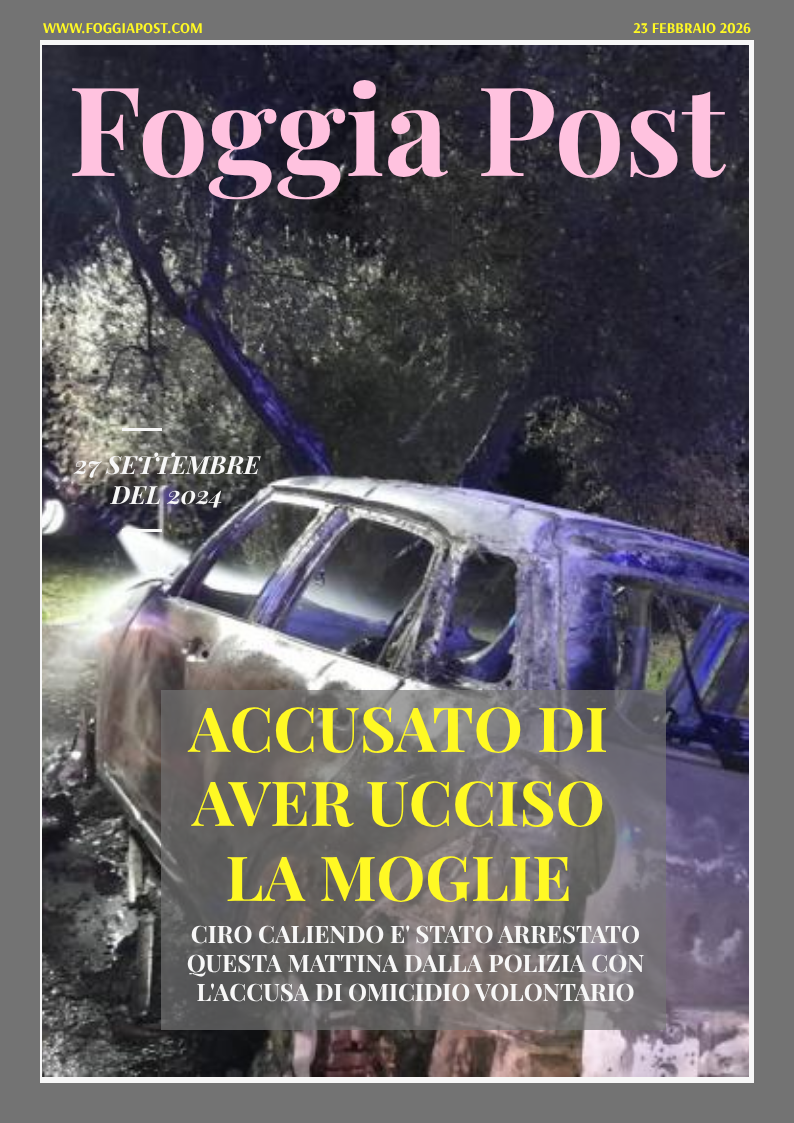 Foggia Post 23 febbraio 2026. Sfoglia gratuitamente il giornale