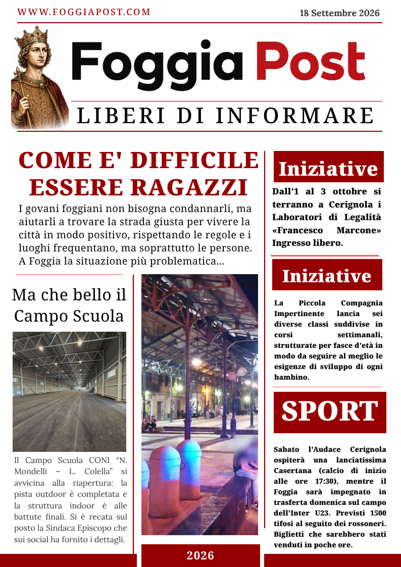 Foggia Post 18 settembre 2026. Focus sul mondo dei giovani, liberi e (a volte) pericolosi