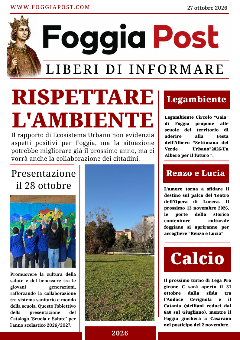 Foggia Post 27 ottobre 2026. Su ambiente e verde pubblico siamo un disastro, ma…