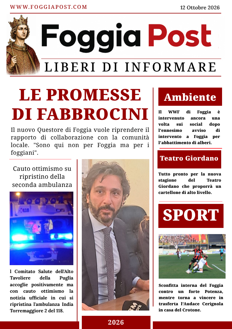 Foggia Post 12 Ottobre 2026. Le promesse del nuono Questore di Foggia
